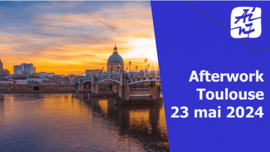 Save the date : Afterwork à Toulouse