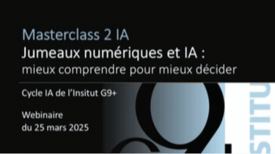 Masterclass 2 – Jumeaux numériques et IA : mieux comprendre pour mieux décider